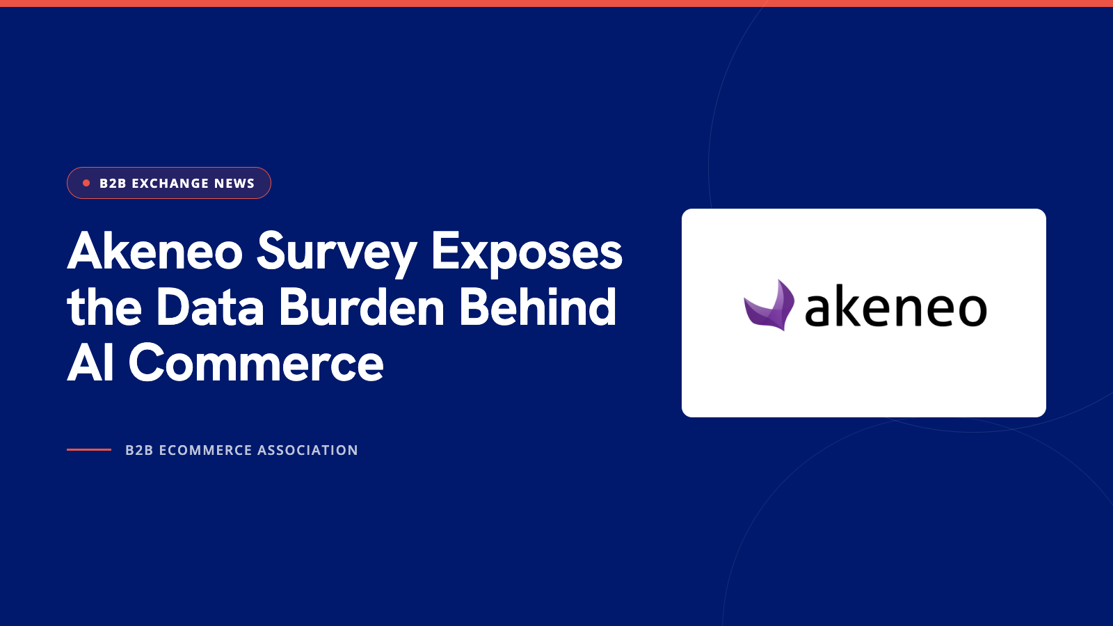 Akeneo Survey Exposes the Data Burden Behind AI Commerce