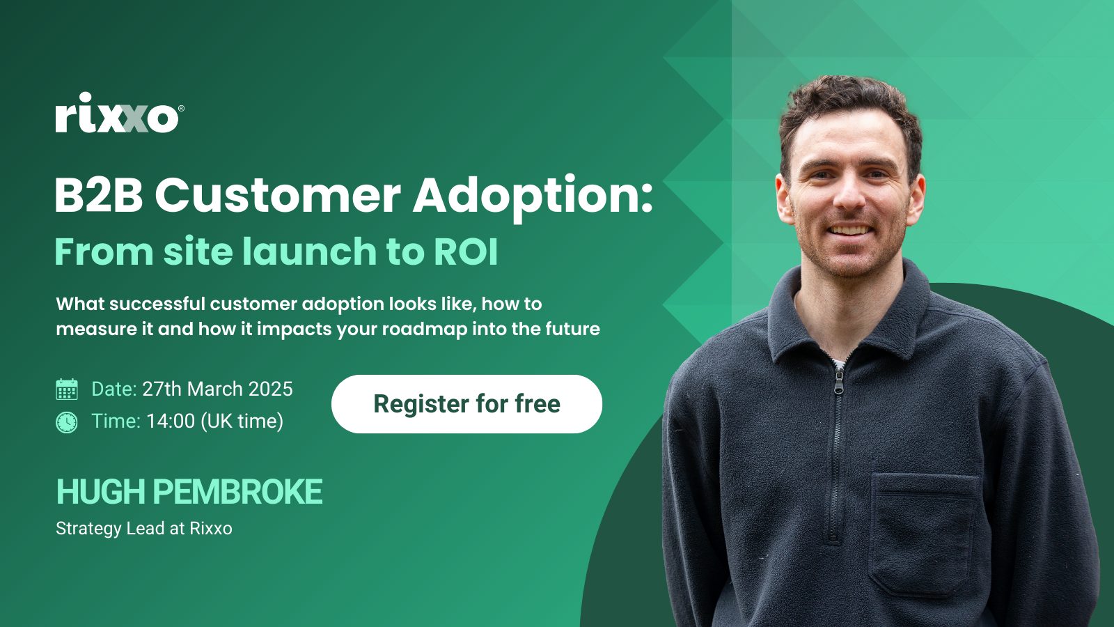 B2B customer adoption: From site launch to ROI